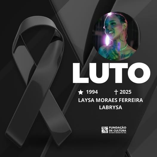 Nota de Pesar: Fundação de Cultura de Mato Grosso do Sul lamenta a perda de LaBrysa